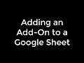 Adding an addon to google sheets