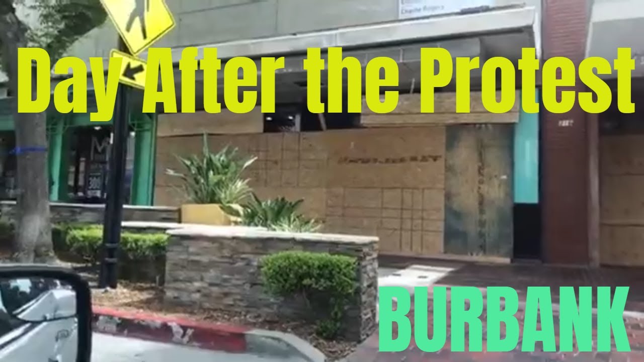Day after the protest In Burbank.