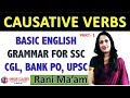 Concept of CAUSATIVE VERBS in English Grammar in Hindi | For SSC CGL/BANK PO/UPSC/CDS/NDA | Part-1