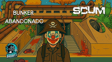 SCUM - TUTORIAL DE BUNKER ABANDONADO !!