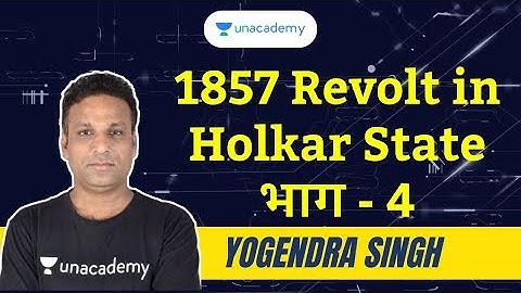 1857 Revolt in Holkar State | Part 4 | Modern History of MP for MPPSC, MPSI, MP Gov Exams 2020