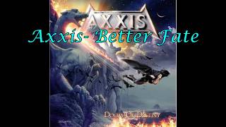 Axxis - Better Fate | Lyrics Video