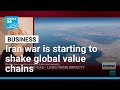Iran War Is Starting To Disrupt Global Value Chains FRANCE 24 English