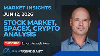 Stock Market, SpaceX, Crypto Analysis 6/12/26
