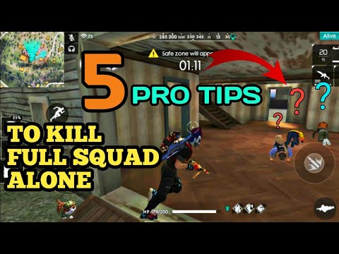How To Kill and Handle  Full Squad Alone / Pro Tips and Tricks   Free Fire - How To Kill and Handle  Full Squad Alone / Pro Tips and Tricks   Free Fire
