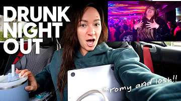 Romy and Losh Drunk Night Out... Vlogmas Day 17