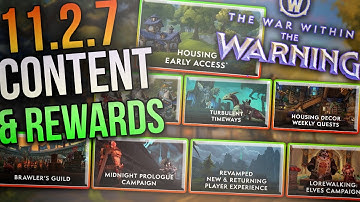 ALL New Content Coming in 11.2.7 This Reset!