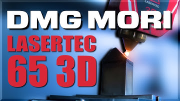 Amazing Hybrid CNC Machine: DMG MORI LASERTEC 65 3D!