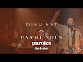 Dieu est parmi nous  dan luiten paroles lyric