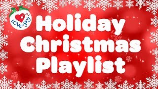 Christmas Holiday Playlist | Christmas Songs and Carols