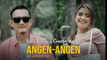Candra Banyu x Dini Kurnia - Angen-Angen (Official Music Video)