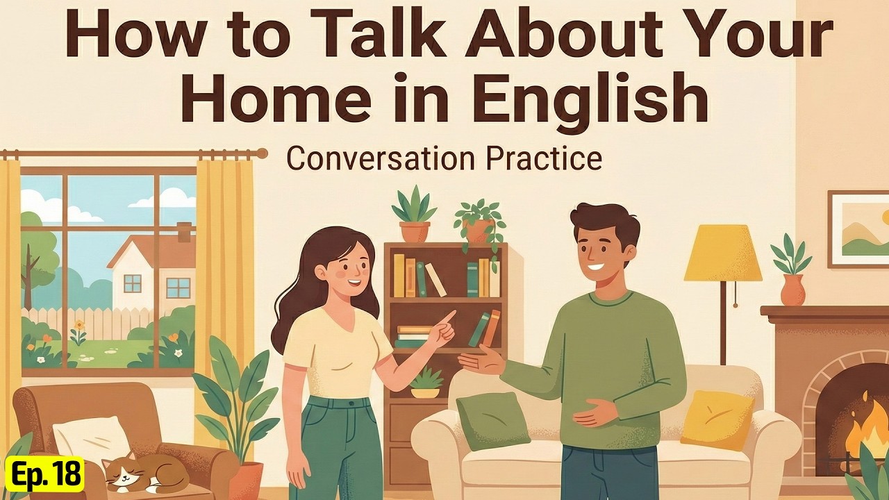 How to Talk About Your Home in English | English Conversation Practice for Beginners