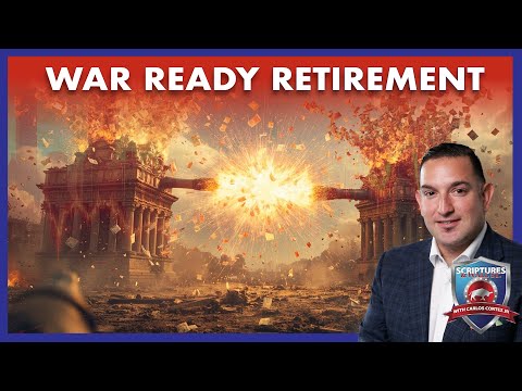 SCRIPTURES AND WALLSTREET - WAR READY RETIREMENT SCRIPTURES AND WALLSTREET - WAR READY RETIREMENT