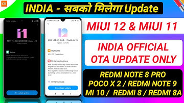 OFFICIAL INDIA - MIUI12 OFFICIAL ROLLING OUT  REDMI NOTE 8 PRO | POCO X2 | REDMI NOTE 9 / MI 10