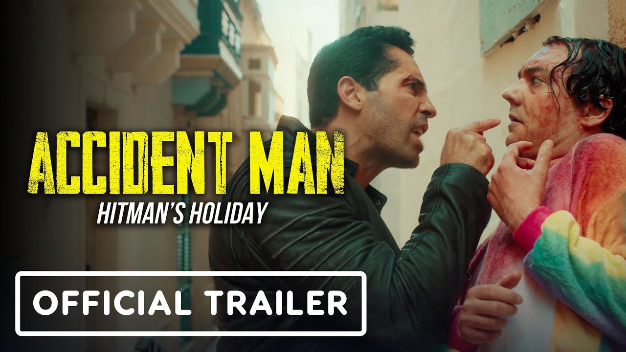 Accident Man: Hitman's Holiday - Exclusive Official Trailer (2022