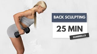 25 minute back sculpting workout with dumbbells l home workout, only back workout