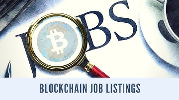 Blockchain Jobs and Mainstream Crypto/Blockchain technology Adoption