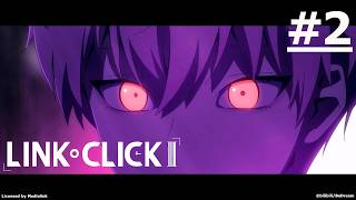 LINK CLICK 3 #2 (ENG sub)【Ani-Mi Asia】