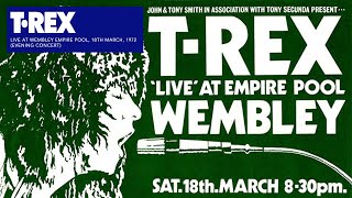 T.Rex  Wembley Empire Pool, 18th March 1972 (Evening Concert)