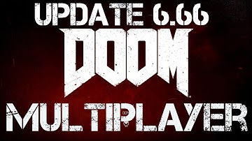 Doom Multiplayer 6.66 (3rd August 2017)