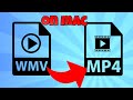 how to convert wmv to mp4 on mac