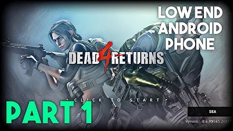 DEAD 4 RETURNS (Regional Test) Gameplay Part 1 • Android Games 2022