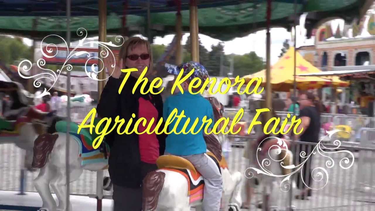 Things to Do in Kenora The Kenora Agricultural Fair a Video Tour