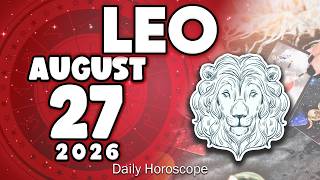 𝐋𝐞𝐨 ♌ GET READY😱FOR SOMETHING HEART-STOPPING❌ Horoscope for today AUGUST 27 2026🔮 #horoscope #new