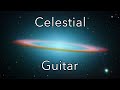 Deep Celestial Ambient Guitar Sleep Music #2