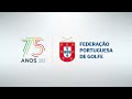 75 anos da federao portuguesa de golfe