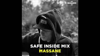 Massane SiriusXM Chill Safe Inside Mix (April 2020)