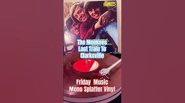 THE MONKEES Friday Music Mono Splatter Vinyl Last Train To Clarksville #monkees #fridaymusic #pop