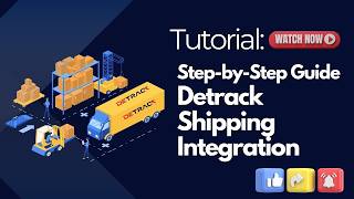Detrack Shipping Integration