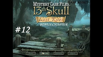 MYSTERY CASE FILES 13th Skull COLLECTORS EDITION (No Hints Used) : PART 12, Bonus Chapter