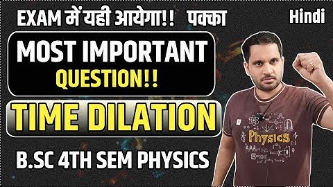 Transformation of Time | Time Dilation | Time Dilation bsc Physics | bsc 4th semester physics