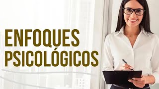 LOS ENFOQUES PSICOLÓGICOS: CONCLUSIÓN CORTA Y PRECISA ✔️ Psicología