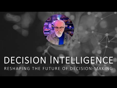 Decision Intelligence Reshaping