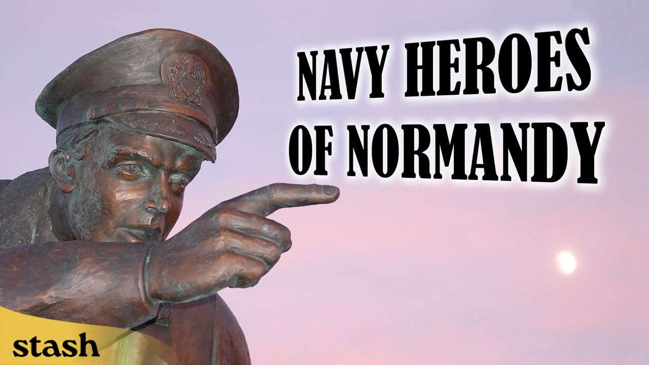D-Day Wasn't Won by Soldiers Alone | Navy Heroes of Normandy