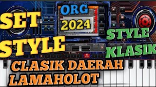SET STYLE KLASIK ORG 2024 // LAGU SLOW KLASIK