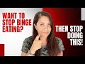 Binge Eating Recovery – STOP Doing These Things!