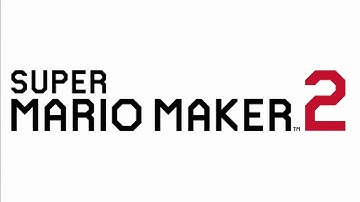 Trailer Theme (No SFX) - Super Mario Maker 2 Music Extended