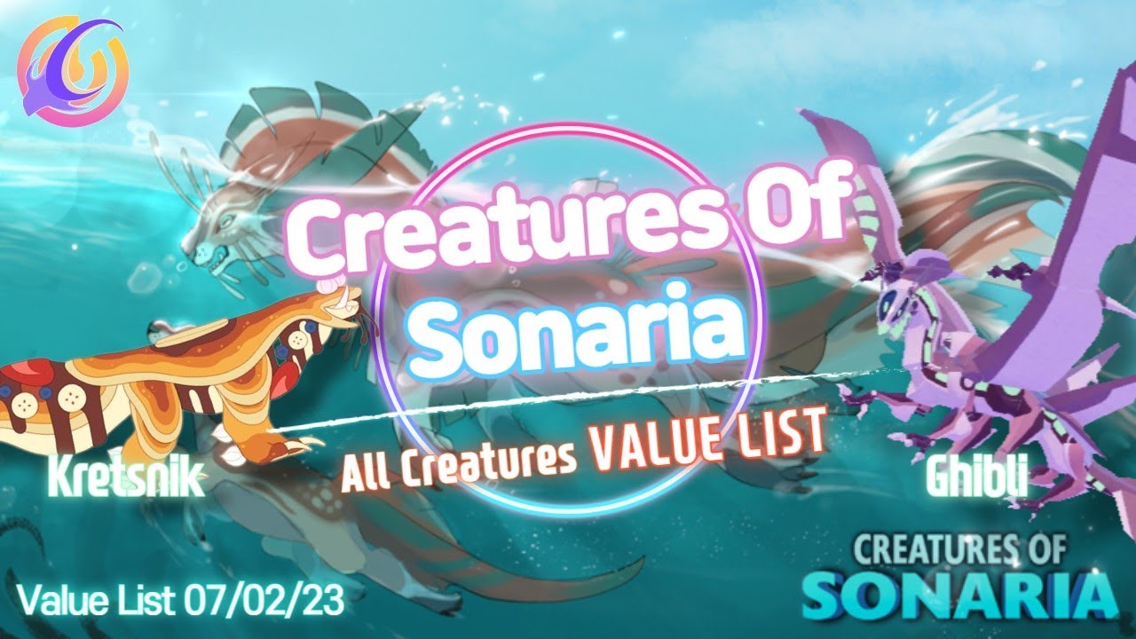 Creatures Of Sonaria VALUE LIST [소나리아 가치표] 07/09/2022 July 
