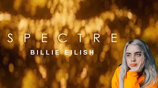 Spectre Opening Title Sequence - "i love you" by Billie Eilish