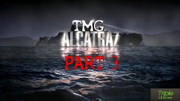 TMG Alcatraz PC Custom Zombies - Part 3