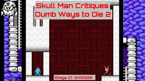 Mega Man Maker - Dumb Ways to Die 2