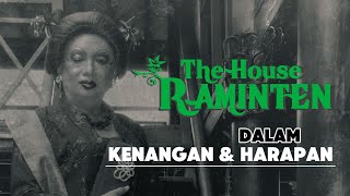 Raminten dalam kenangan dan harapan