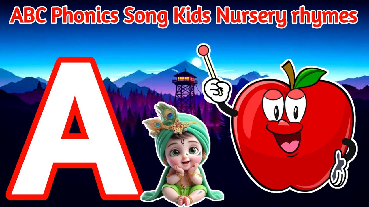 Abcd Phonics song | Kids Nursery rhymes | A for apple b for ball | Abc ...