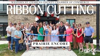 Ribbon Cutting for Prairie Encore 