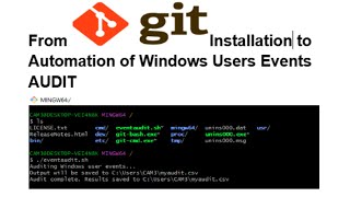 Automate Windows User Events Audit with Git Bash: Installation | Bash scripting | Log Review