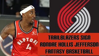 Portland TrailBlazers Sign Rondae Hollis Jefferson Fantasy Basketball / NBA News